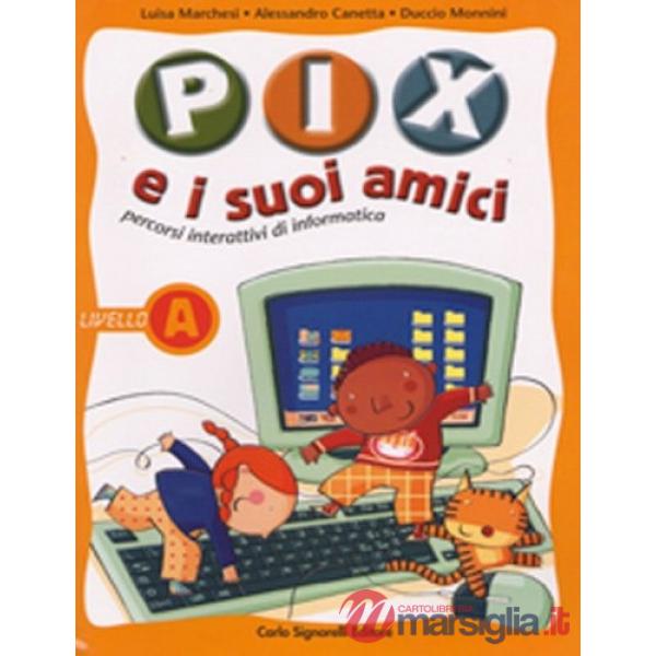 PIX E I SUOI AMICI 1 + CD