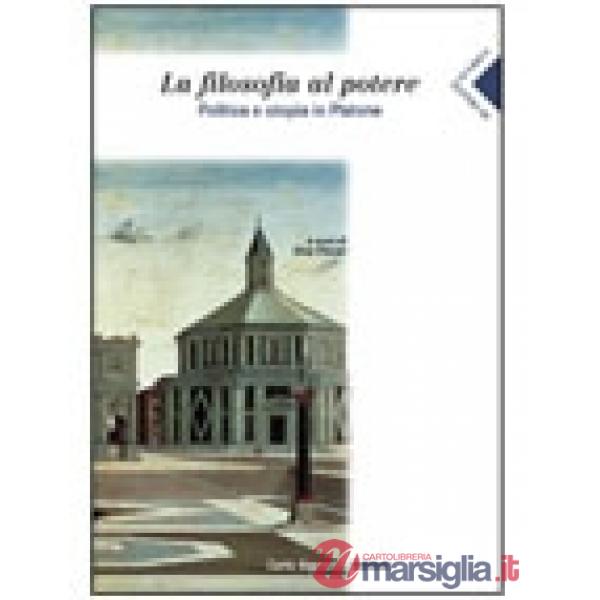 DI FRONTE AI GRECI FILOSOFIA AL POTERE