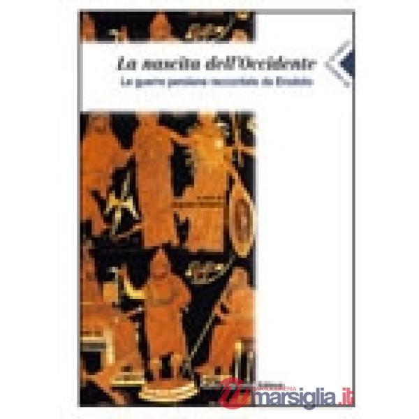DI FRONTE AI GRECI NASCITA DELL'OCCIDENTE