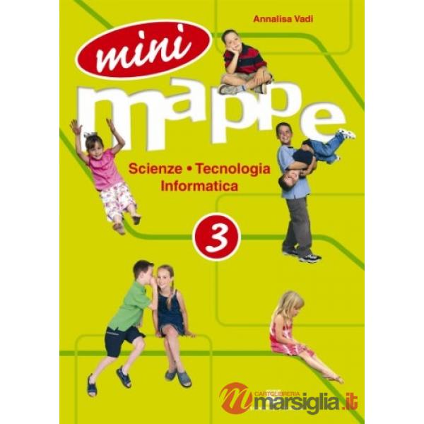 MINIMAPPE-SCIENT. CL. 3 MINIMAPPE SCIENZE, TECNOLOGIA, INFORMATICA 3