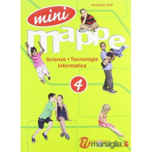 MINIMAPPE-SCIENT. CL. 4 MONIMAPPE SCIENZE, TECNOLOGIA, INFORMATICA 4