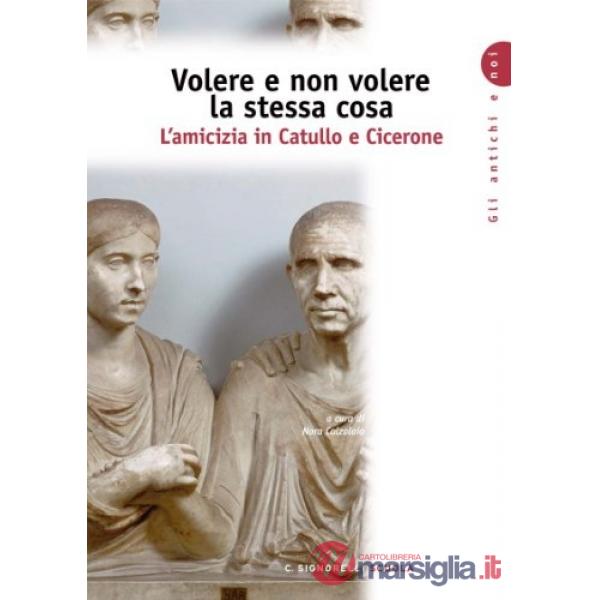 ANTICHI E NOI VOLERE E NON VOLERE (3) 2010