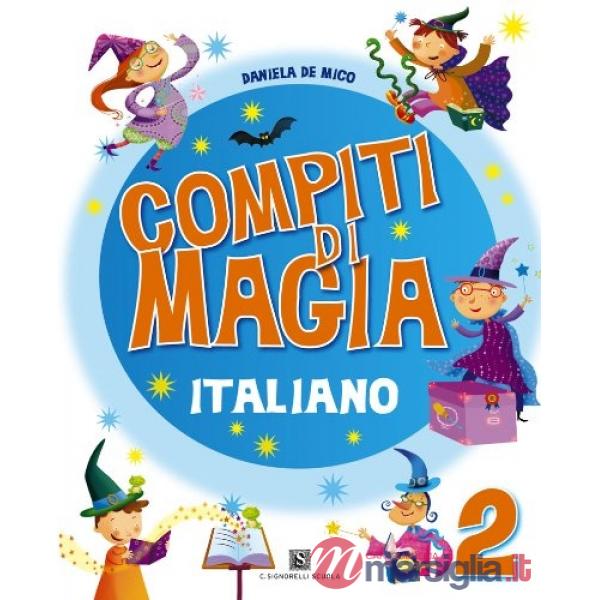 COMPITI DI MAGIA ITALIANO 2A