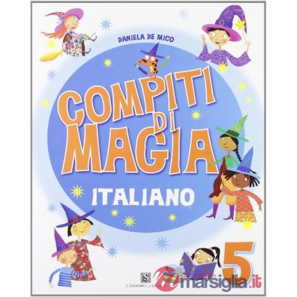 COMPITI DI MAGIA ITALIANO 5A