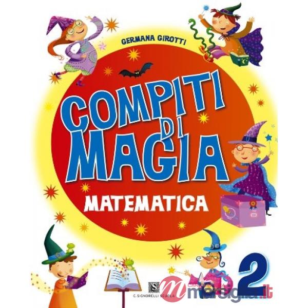 COMPITI DI MAGIA MATEMATICA 2A