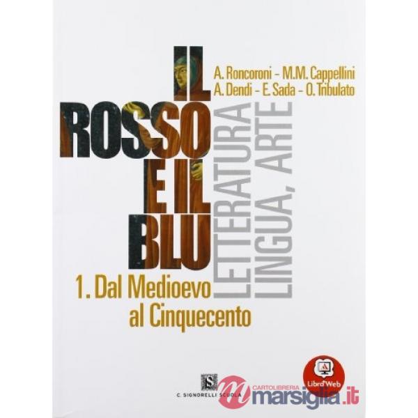 ROSSO E IL BLU 1 + ANTOLOGIA DIVINA COMMEDIA + INVALSI
