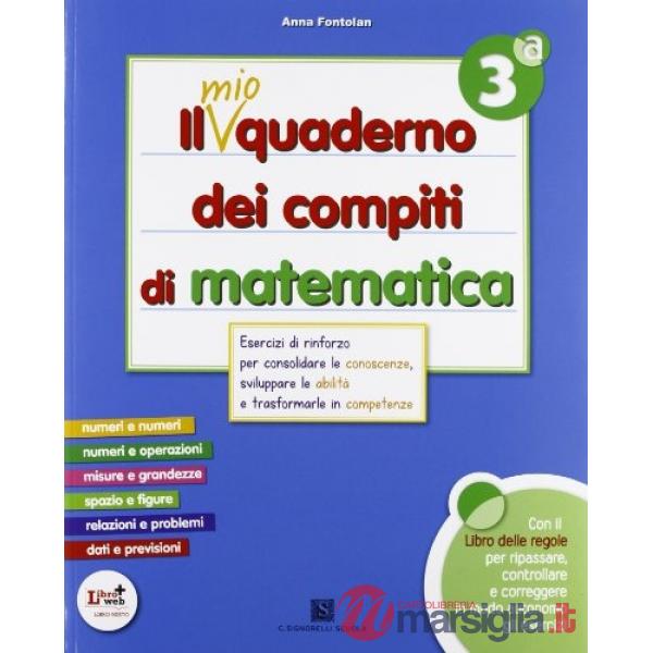 IL MIO QUADERNO DI MATEMATICA CL. 3A