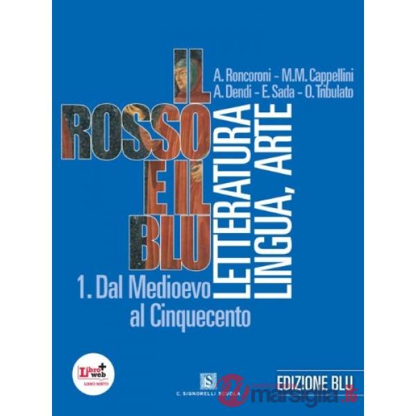 ROSSO E IL BLU EDIZIONE BLU 1 + DIVINA COMMEDIA + INVALSI