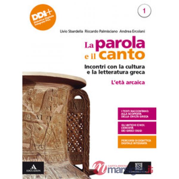 LA PAROLA E IL CANTO INCONTRI CON LA CULTURA E LA LETTERATURA GRECA 1