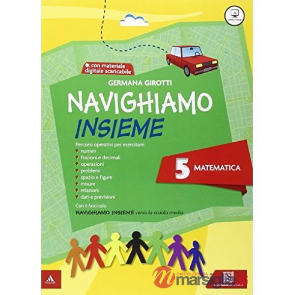 NAVIGHIAMO INSIEME MATE + QUADERNO 5