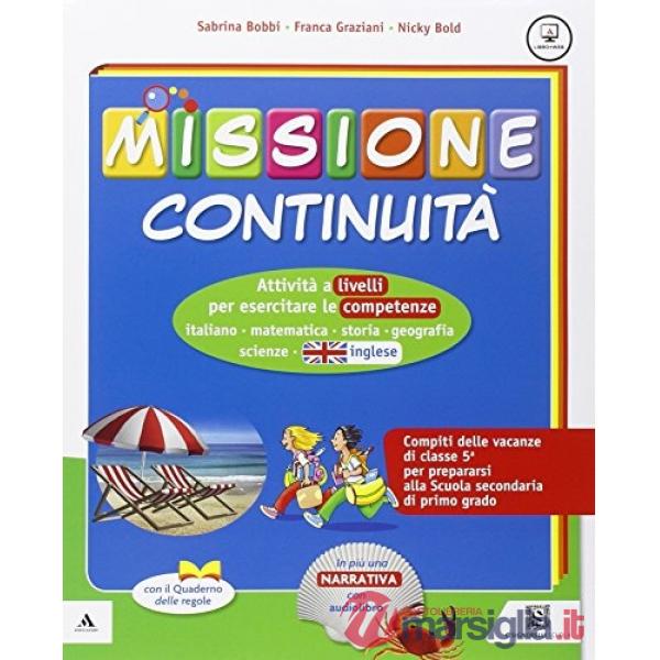 MISSIONE CONTINUITA' + NARRATIVA + FASCICOLO