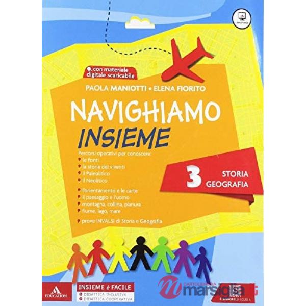 NAVIGHIAMO INSIEME STORIA-GEOGRAFIA 3