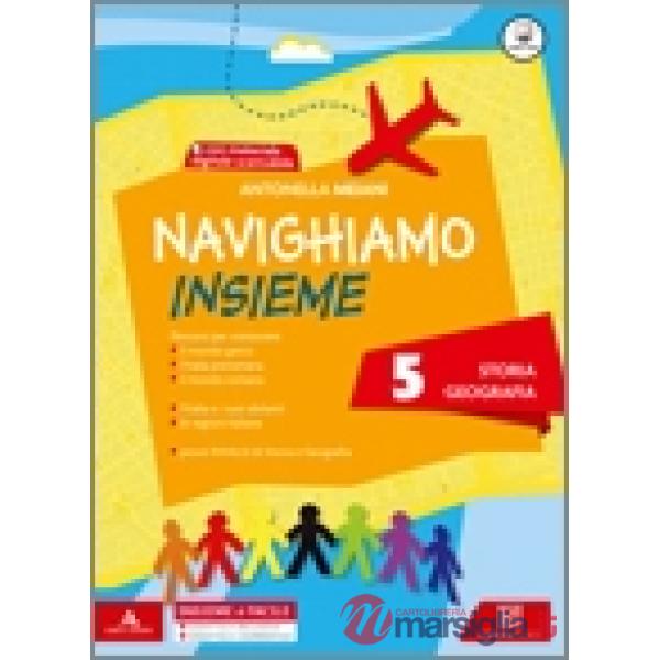 NAVIGHIAMO INSIEME-STORIA-GEOGRAFIA-5