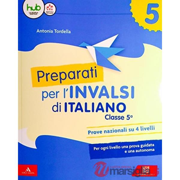 PREPARATI ALLA PROVA INVALSI ITALIANO 5