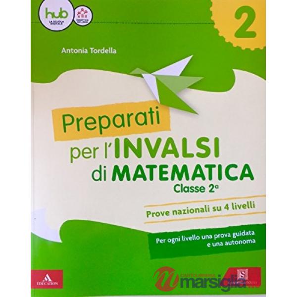 PREPARATI ALLA PROVA INVALSI MATEMATICA 2