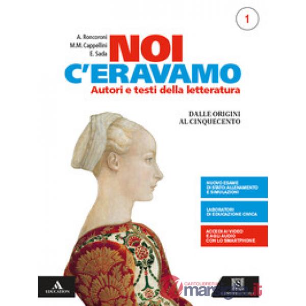 NOI C'ERAVAMO 1 + ESAME + ORA NOVECENTO