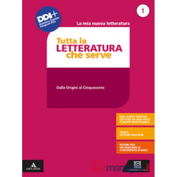 LA MIA NUOVA LETTERATURA TUTTA LA LETTERATURA CHE SERVE 1