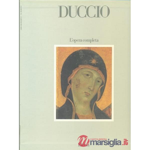 Duccio. L'opera completa. Ediz. illustrata