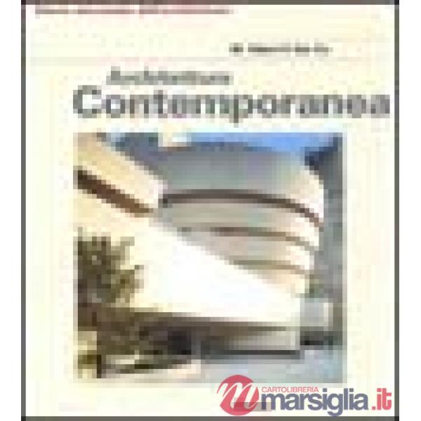 Architettura contemporanea. Ediz. illustrata