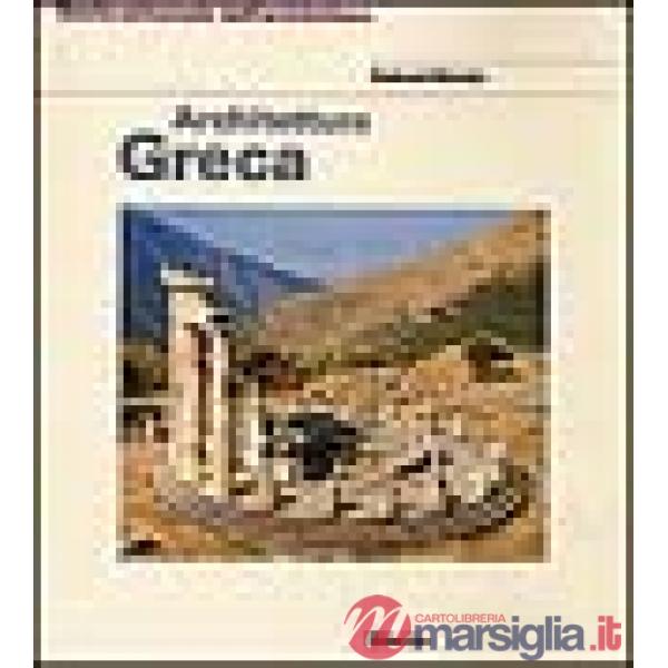 Architettura greca. Ediz. illustrata