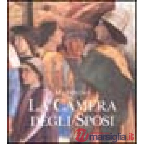 Mantegna. La camera degli sposi. Ediz. illustrata