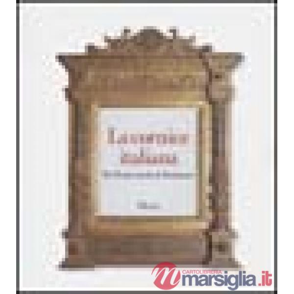 Cornice italiana dal Rinascimento al neoclassico. Ediz. illustrata (La)