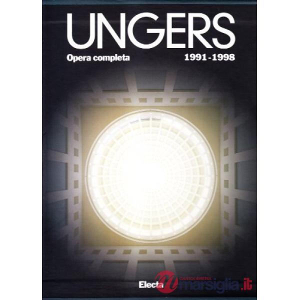 Oswald Mathias Ungers. Opera completa (1991-1998). Ediz. illustrata