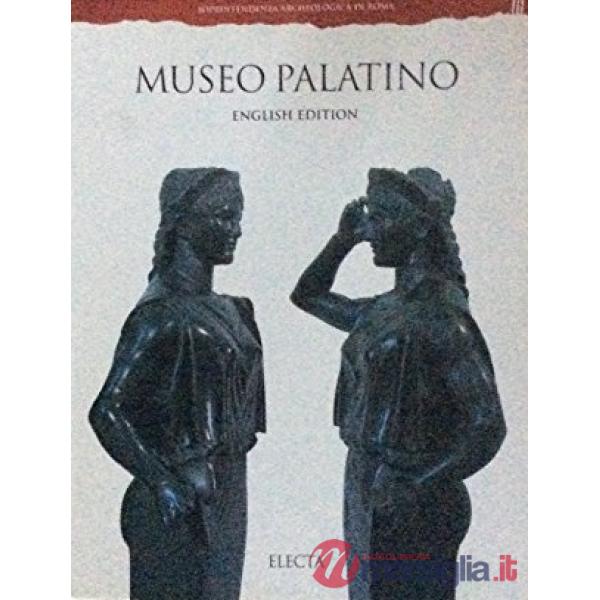 Museo Palatino. Ediz. inglese