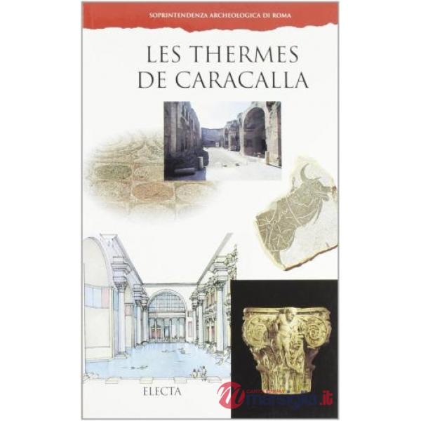 Thermes de Caracalla. Ediz. illustrata (Les)