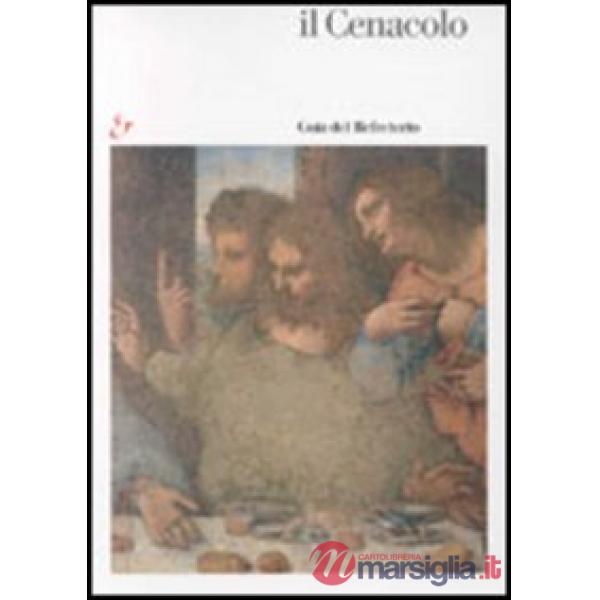 Cenacolo. Guida al refettorio. Ediz. Spagnola (Il)