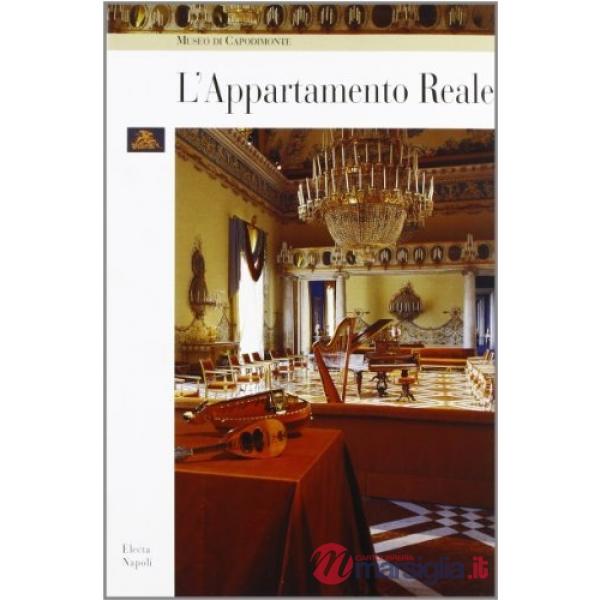 Museo di Capodimonte. L'appartamento reale