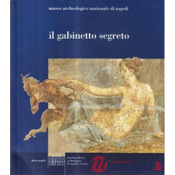 Gabinetto segreto del Museo archeologico di Napoli (Il)