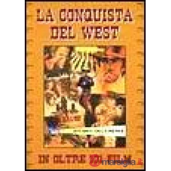 Conquista del West (La)