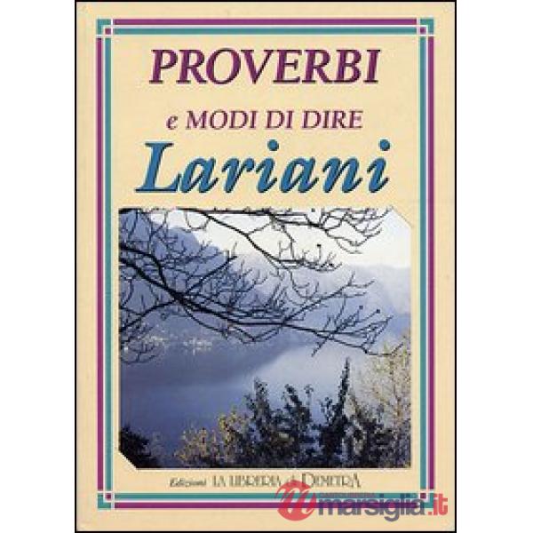 Proverbi e modi di dire lariani