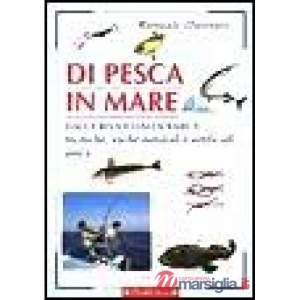 Manuale illustrato di pesca in mare