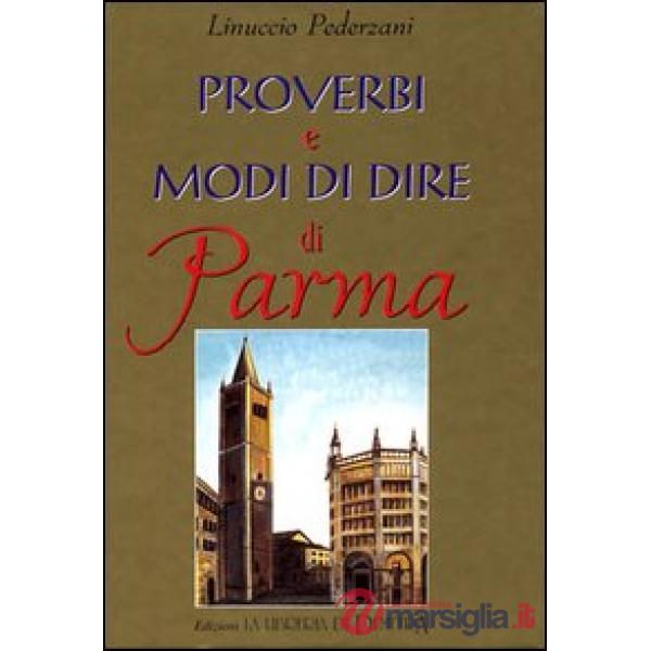 Proverbi e modi di dire di Parma
