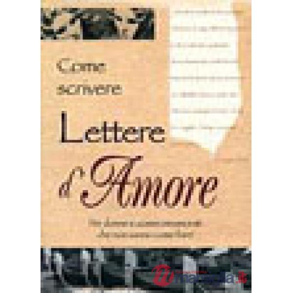 Come scrivere lettere d'amore