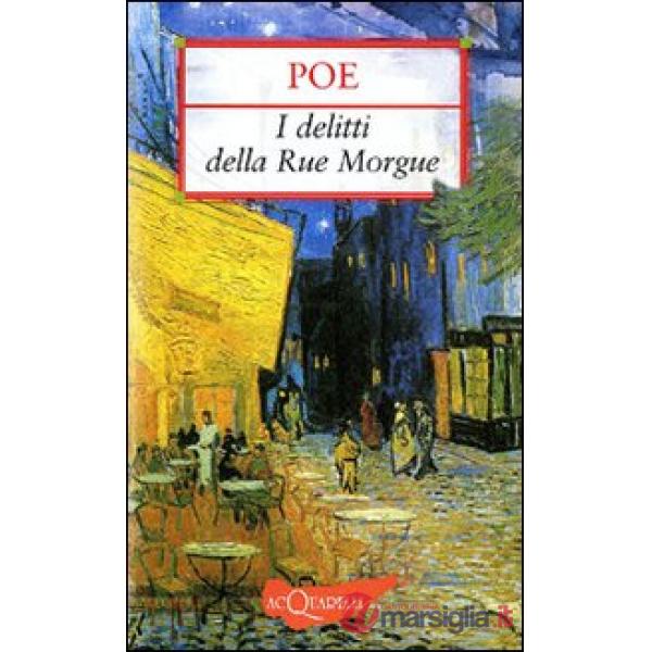 Delitti della Rue Morgue-Il mistero di Marie Roget (I)