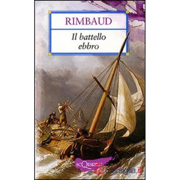 Battello ebbro e altri versi (Il)