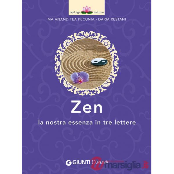 Zen. La nostra essenza in tre lettere