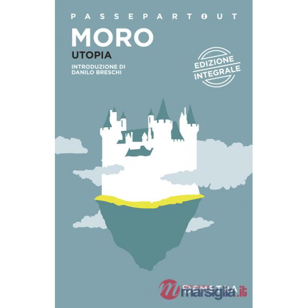Utopia. Ediz. integrale (L')