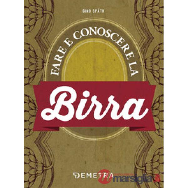 Fare e conoscere la birra
