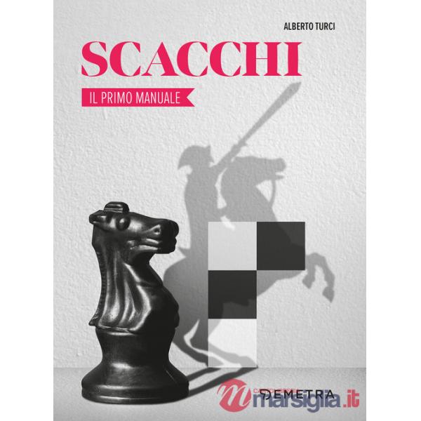 Scacchi. Il primo manuale
