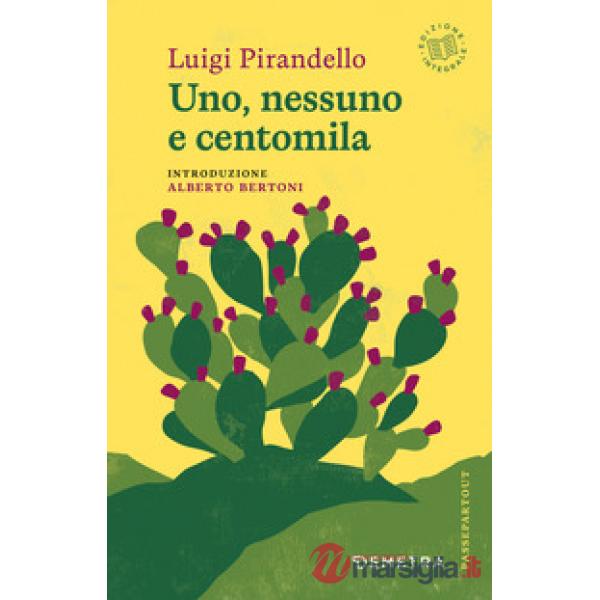 Uno, nessuno e centomila