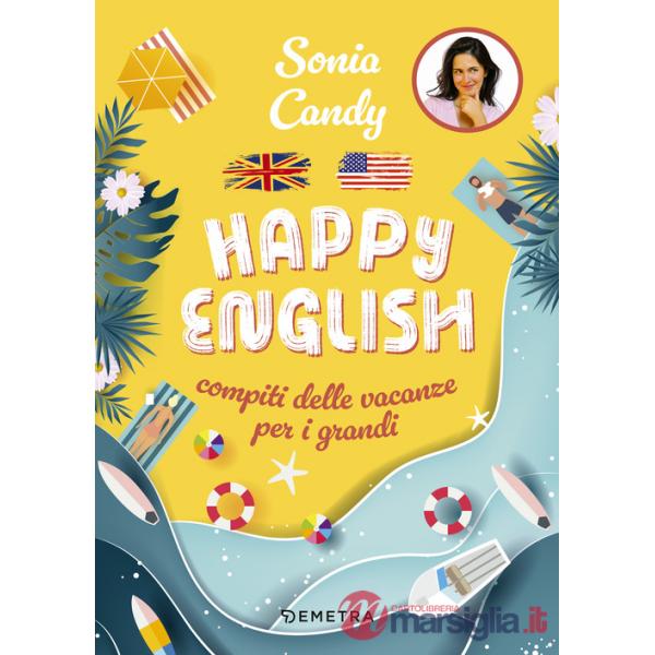 Happy English. Compiti delle vacanze per grandi