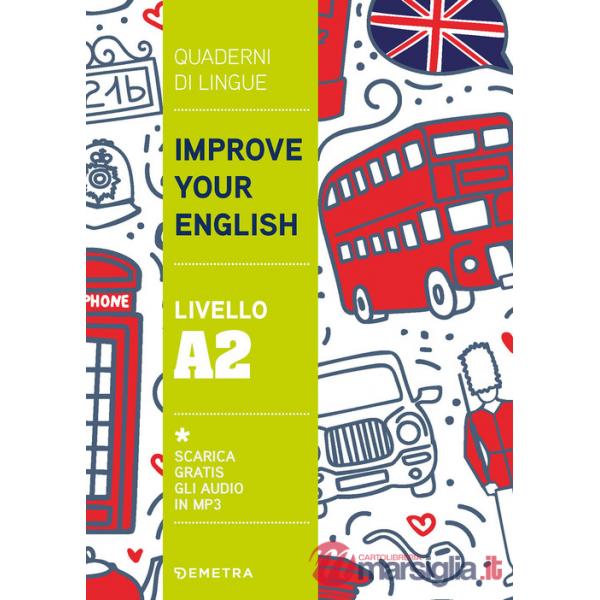 Improve your English. Livello A2