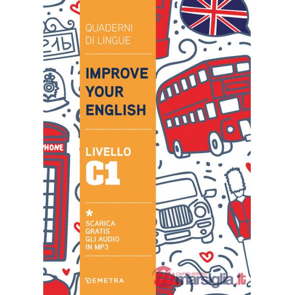Improve your English. Livello C1
