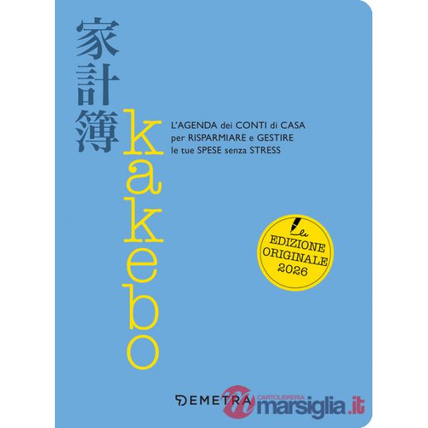 Kakebo. L'agenda dei conti di casa per risparmiare e gestire le tue spese senza stress