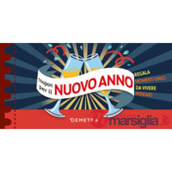 Coupon per il nuovo anno. Regala momenti unici da vivere insieme!