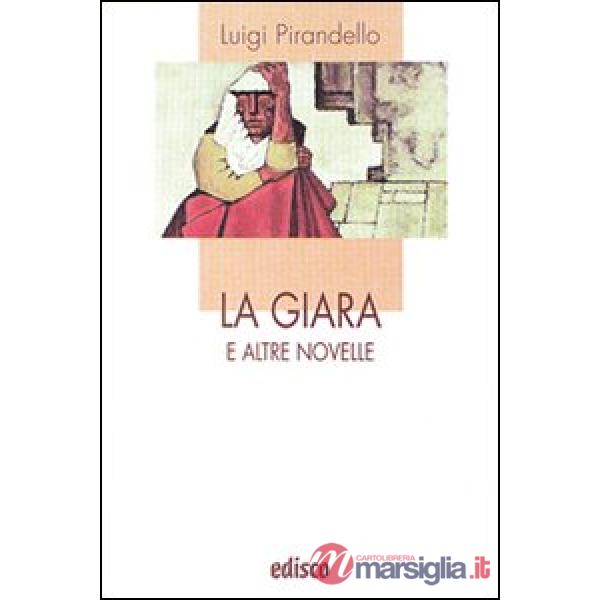 LA GIARA E ALTRE NOVELLE